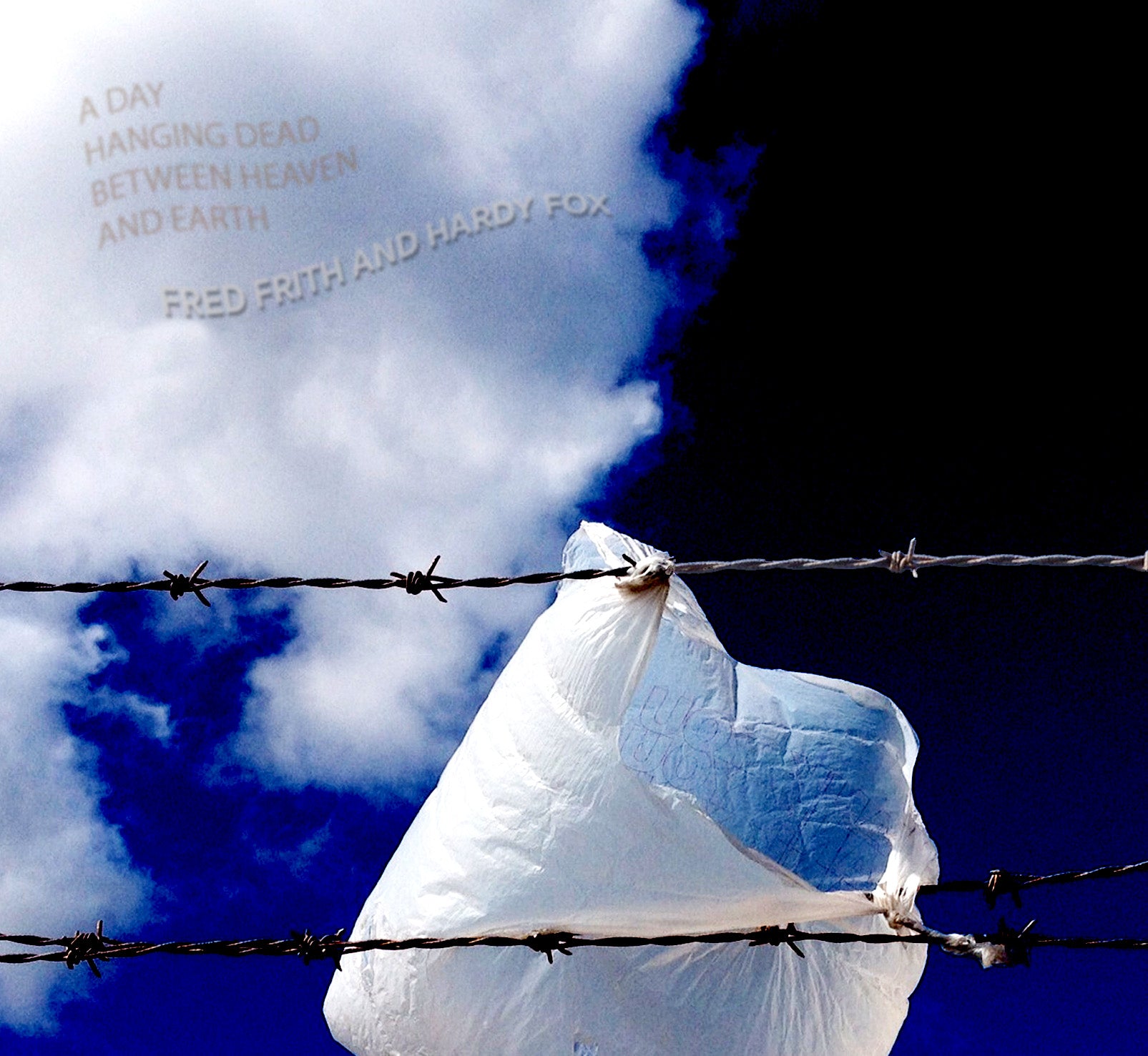 Fred Frith & Hardy Fox - A Day Hanging Dead Between Heaven And Earth (CD)