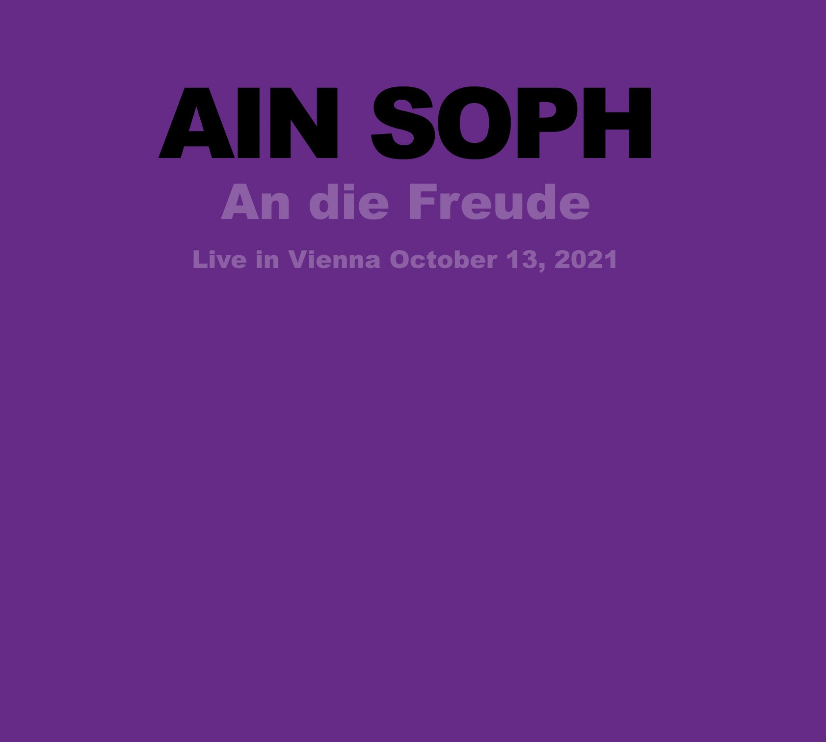Ain Soph - An Die Freude (CD)