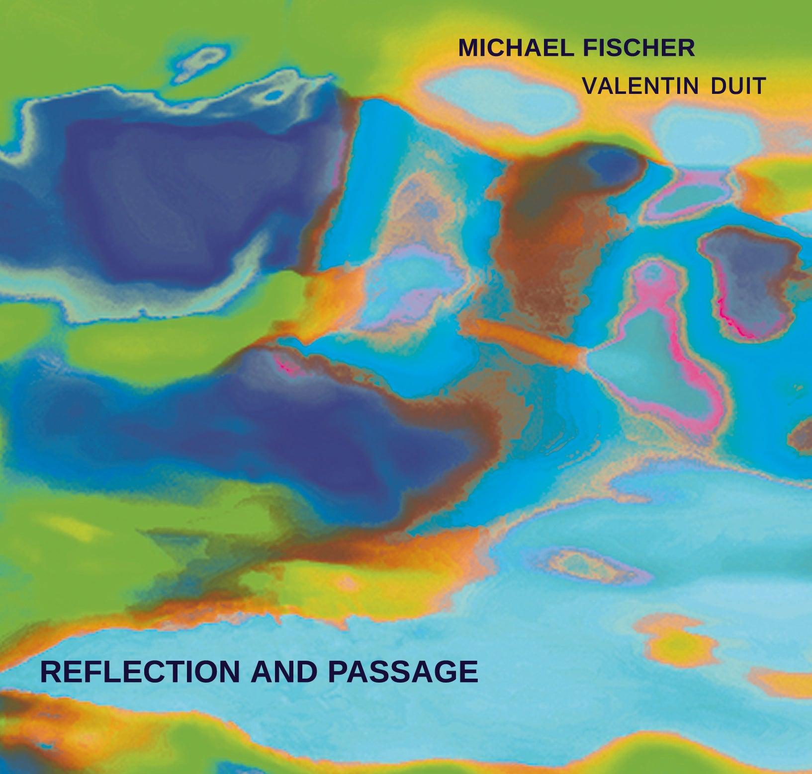 Michael Fischer & Valentin Duit - Reflection And Passage (CD)