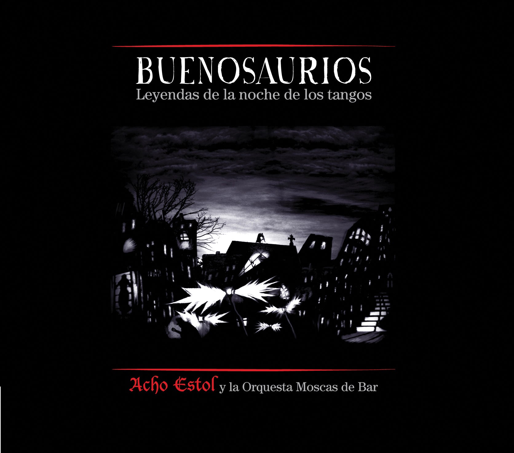 Acho Estol - Buenosaurios (CD)