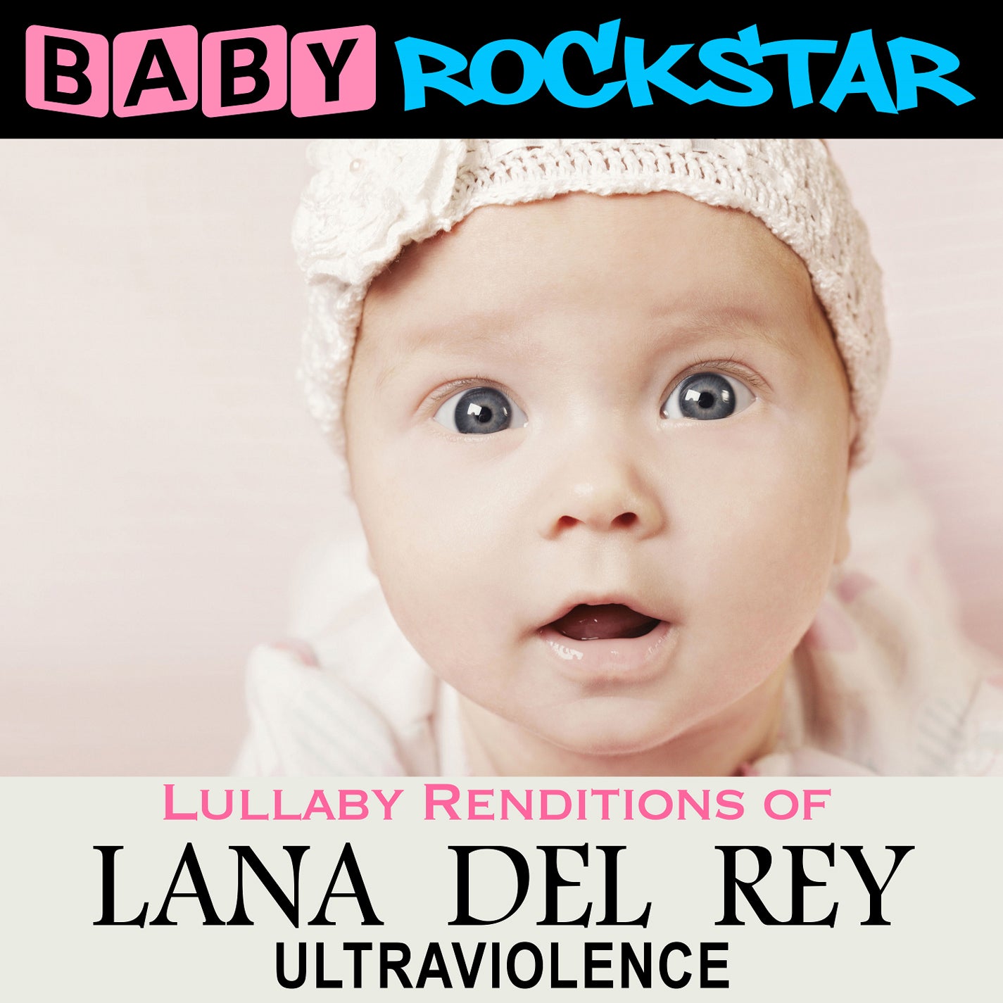 Baby Rockstar - Lana Del Rey Ultraviolence: Lullaby Renditions (CD)