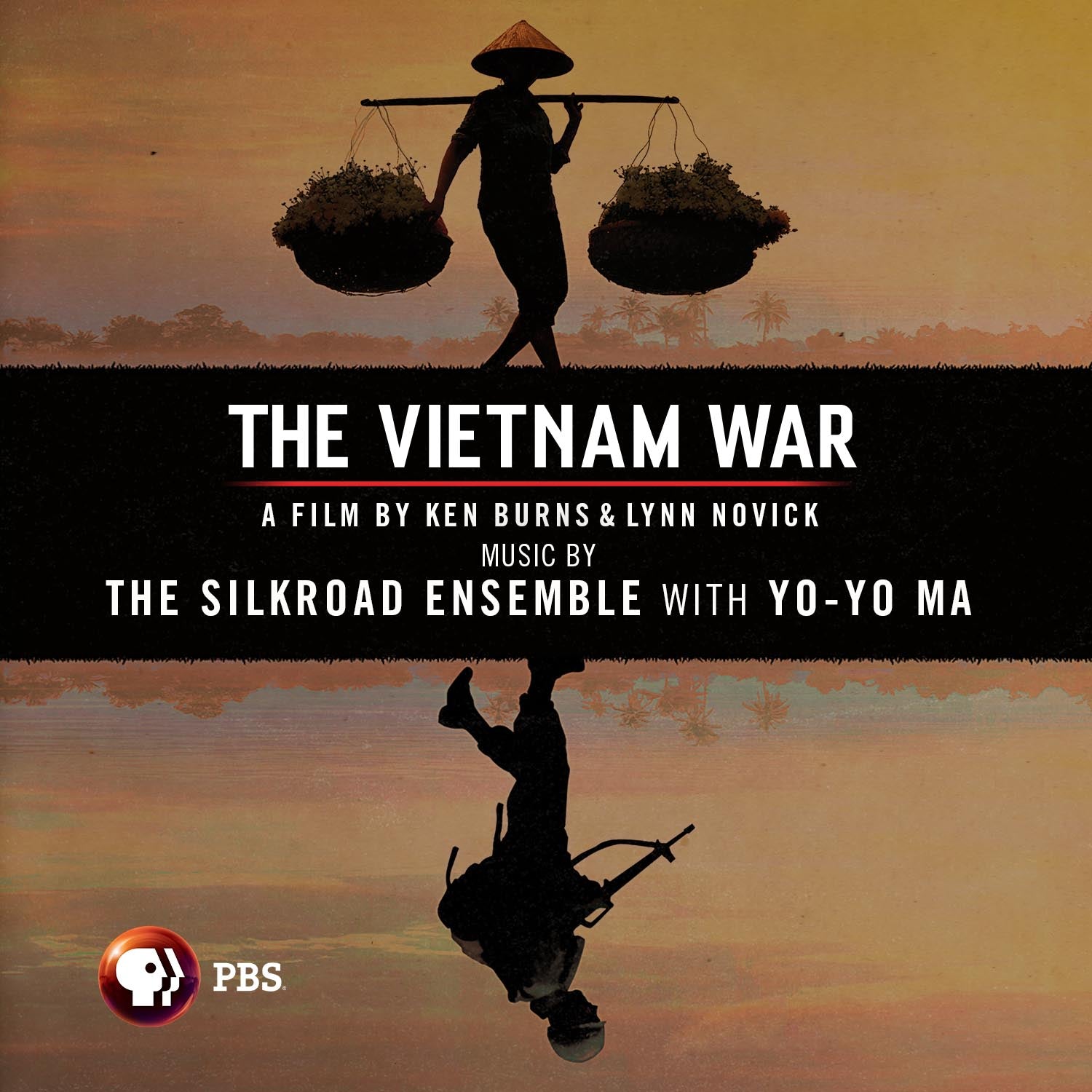 Silkroad Ensemble & Yo-Yo Ma - The Vietnam War: A Film By Ken Burns & Lynn Novick (CD)