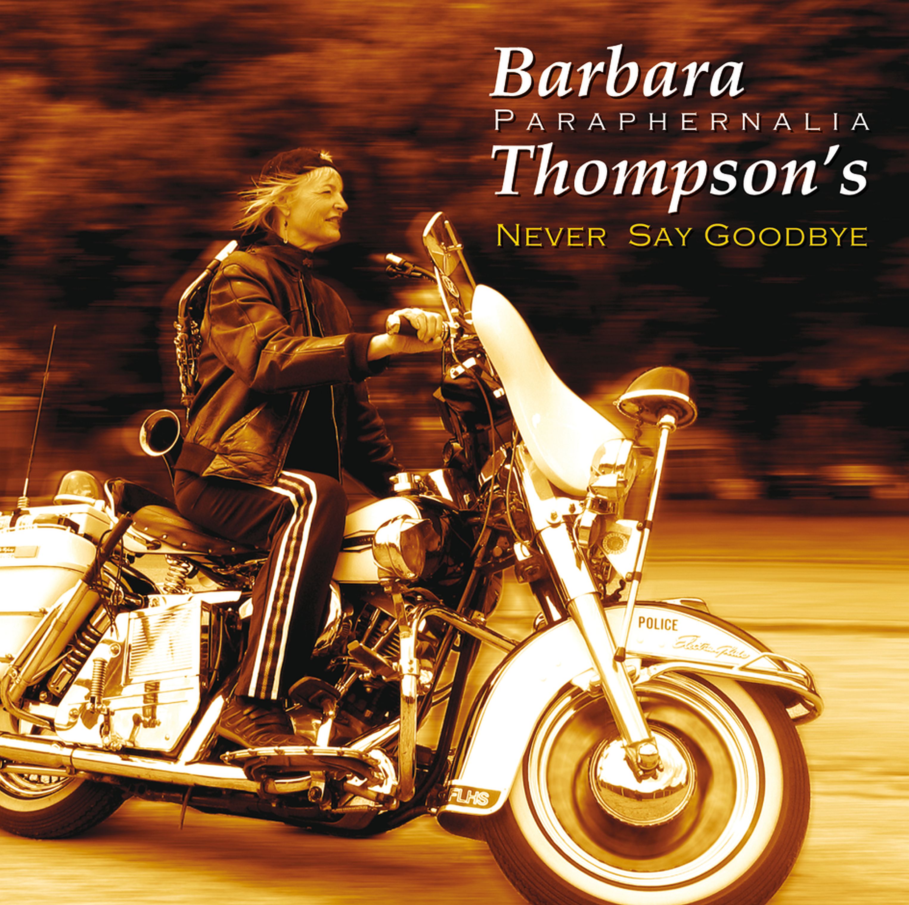 Barbara Thompson's Paraphernalia - Never Say Goodbye (CD)