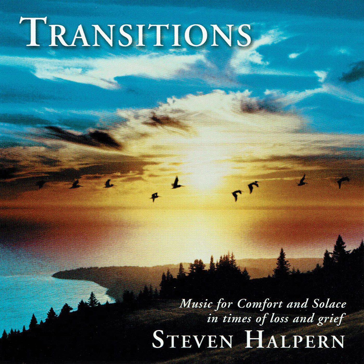 Steven Halpern - Transitions: Music For Comfort & Solace (CD)