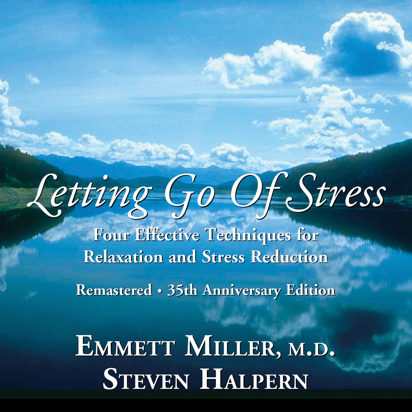 Steven Halpern & Emmett Miller - Letting Go Of Stress 35th Anniversary Re-mastered Edition (CD)