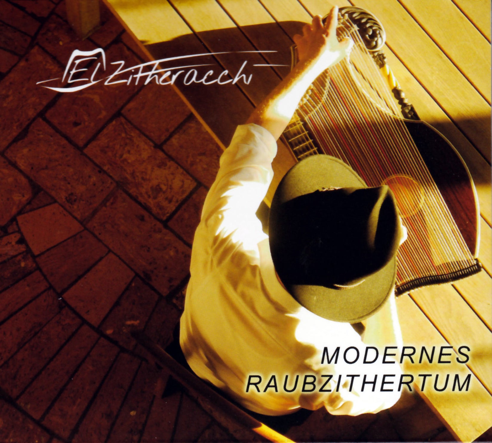 El Zitheracchi - Modernes Raubzithertum (CD)