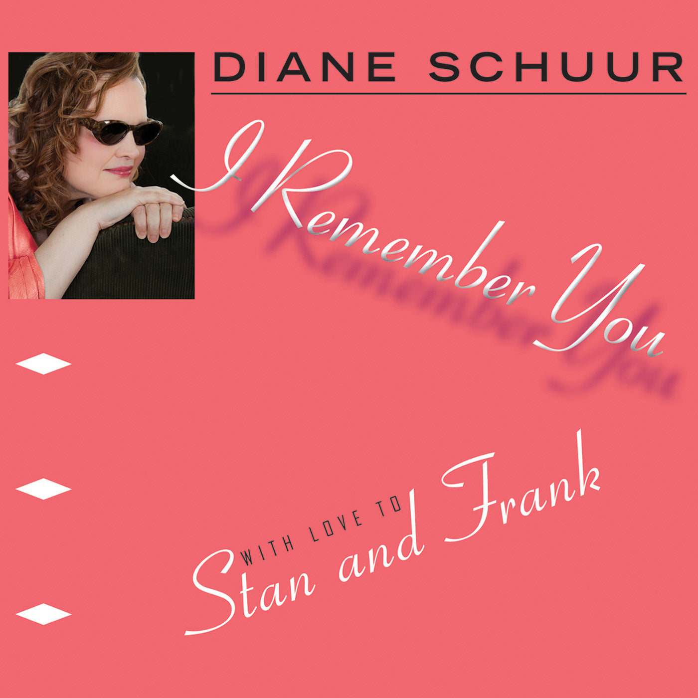 Diane Schuur - I Remember You (CD)