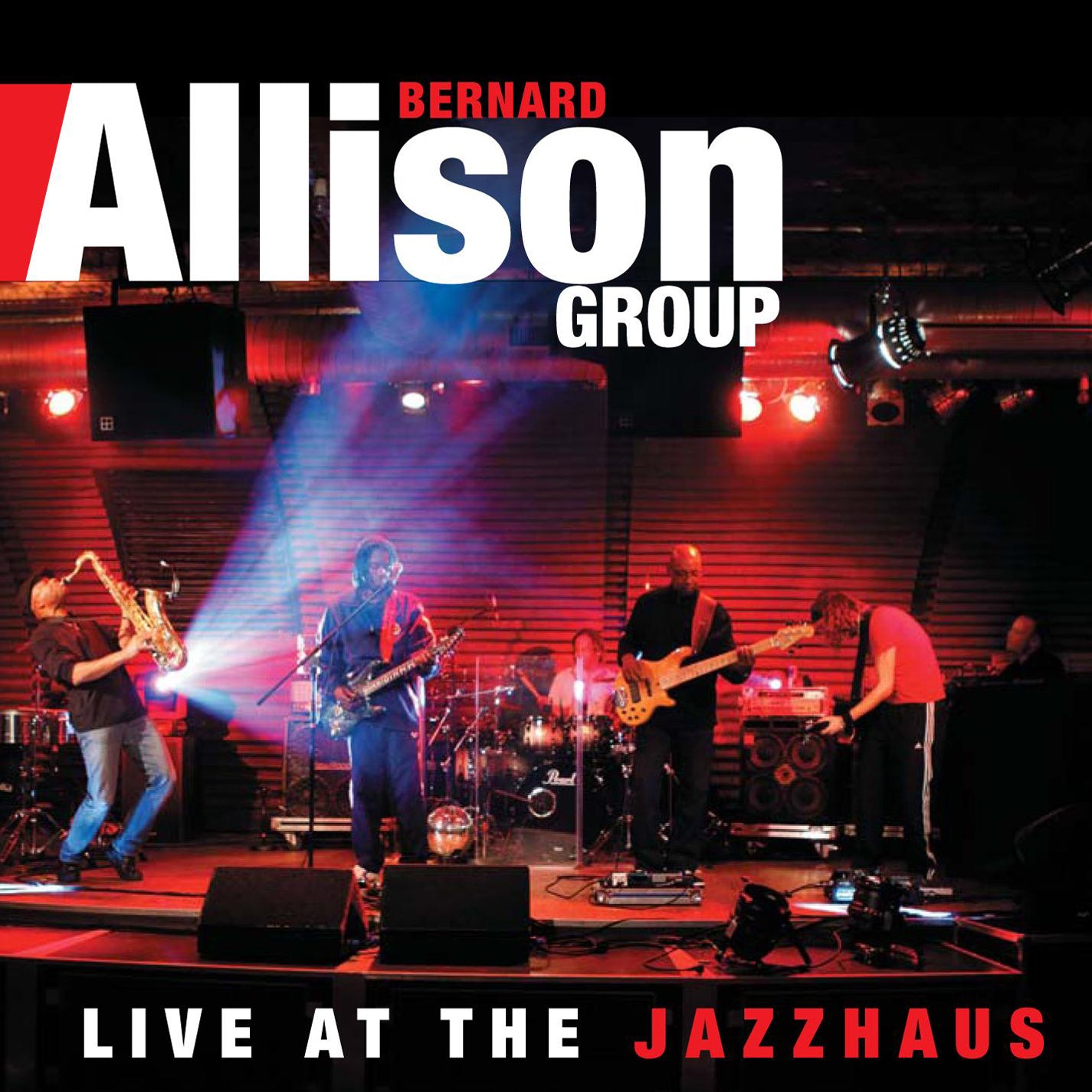 Bernard Allison - Live At The Jazzhaus (CD)