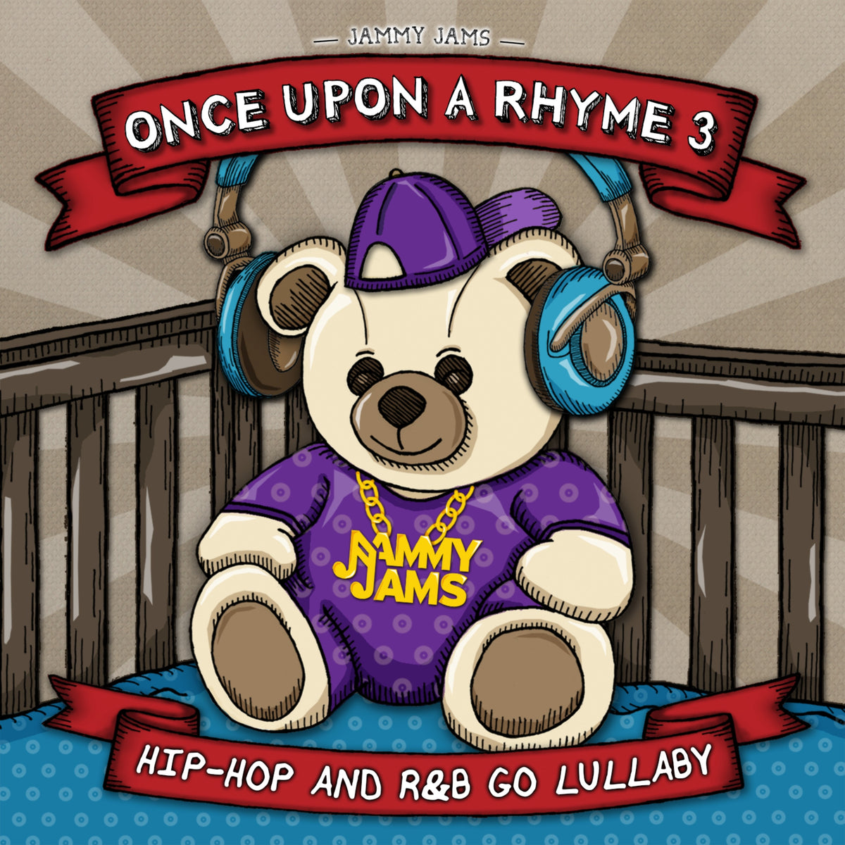 Jammy Jams - Once Upon a Rhyme 3: Hip-hop and R&b Go Lullaby (CD)