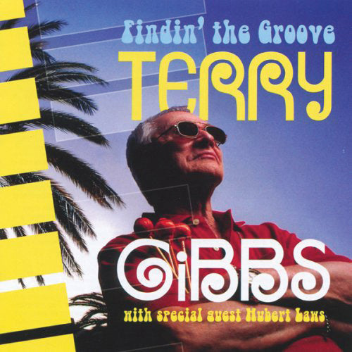Terry Gibbs - Findin' The Groove (CD)