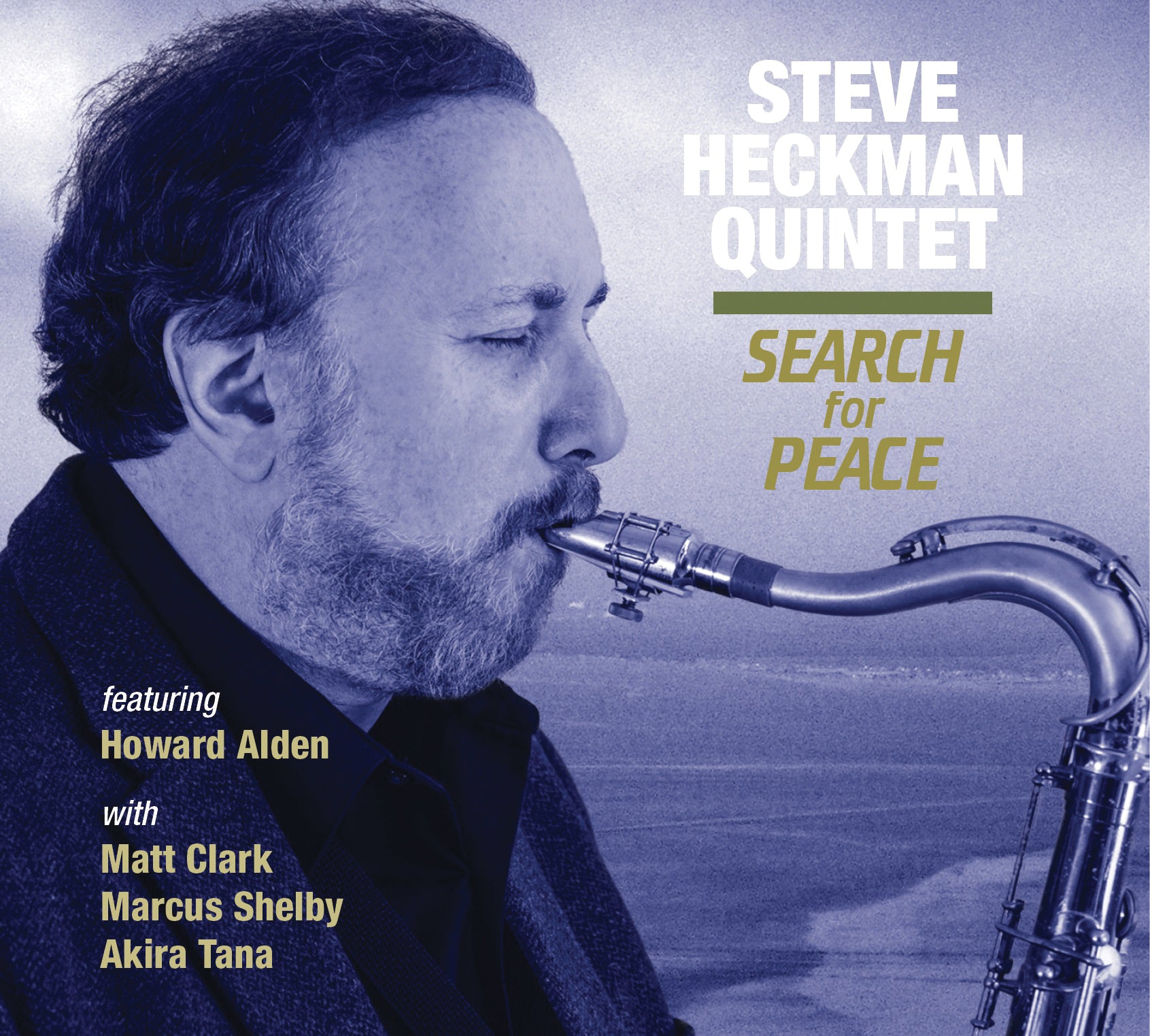 Steve Heckman Quintet - Search For Peace (CD)