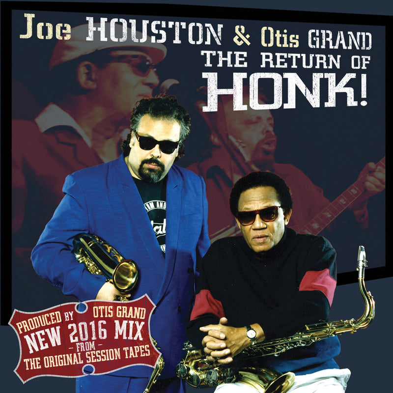 Joe Houston & Otis Grand - The Return of Honk! (CD)