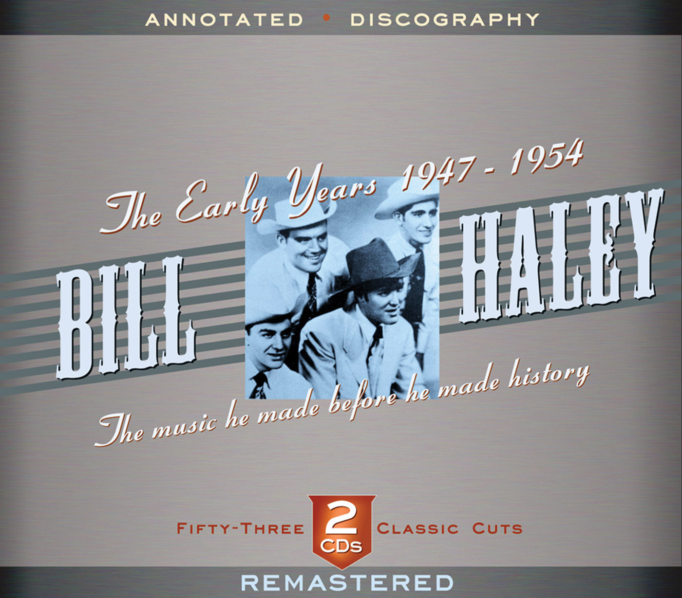 Bill Haley - The Early Years: 1947-1954 (CD)