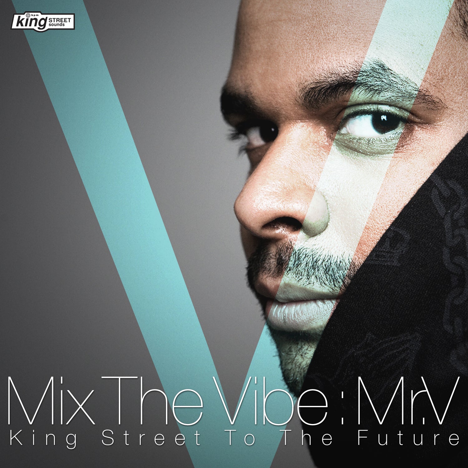 Mix The Vibe: Mr V (King Street To The Future) (CD)