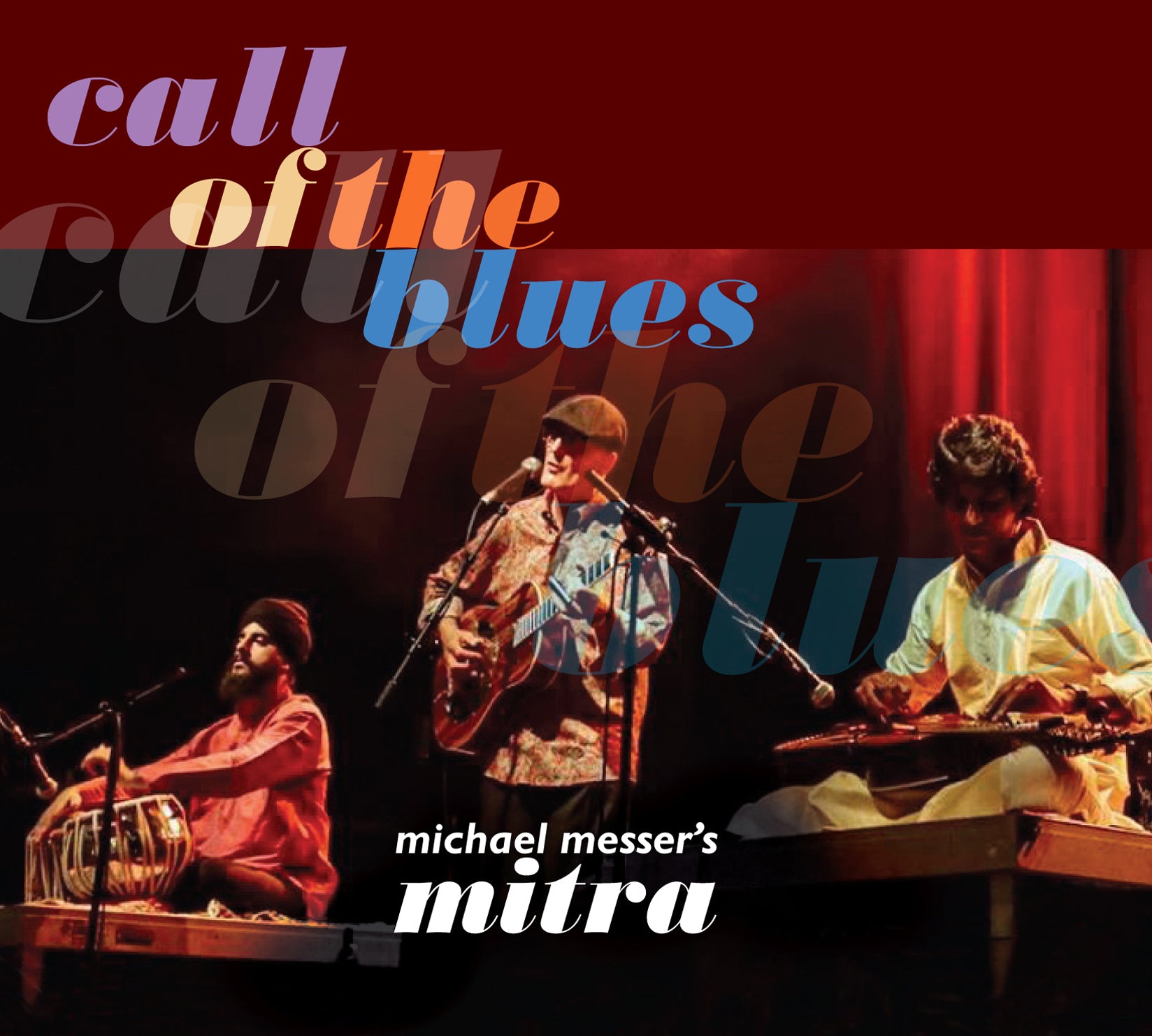 Michael Messer's Mitra - Call Of The Blues (CD)