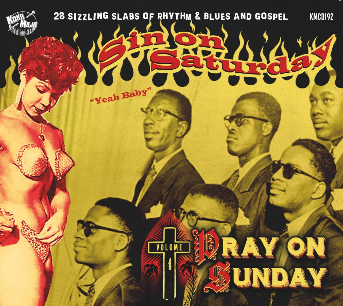 Sin On Saturday, Pray On Sunday V4 (CD)