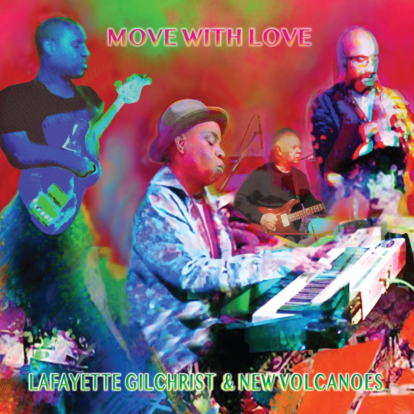 Lafayette Gilchrist & New Volcanoes - Move With Love (LP)