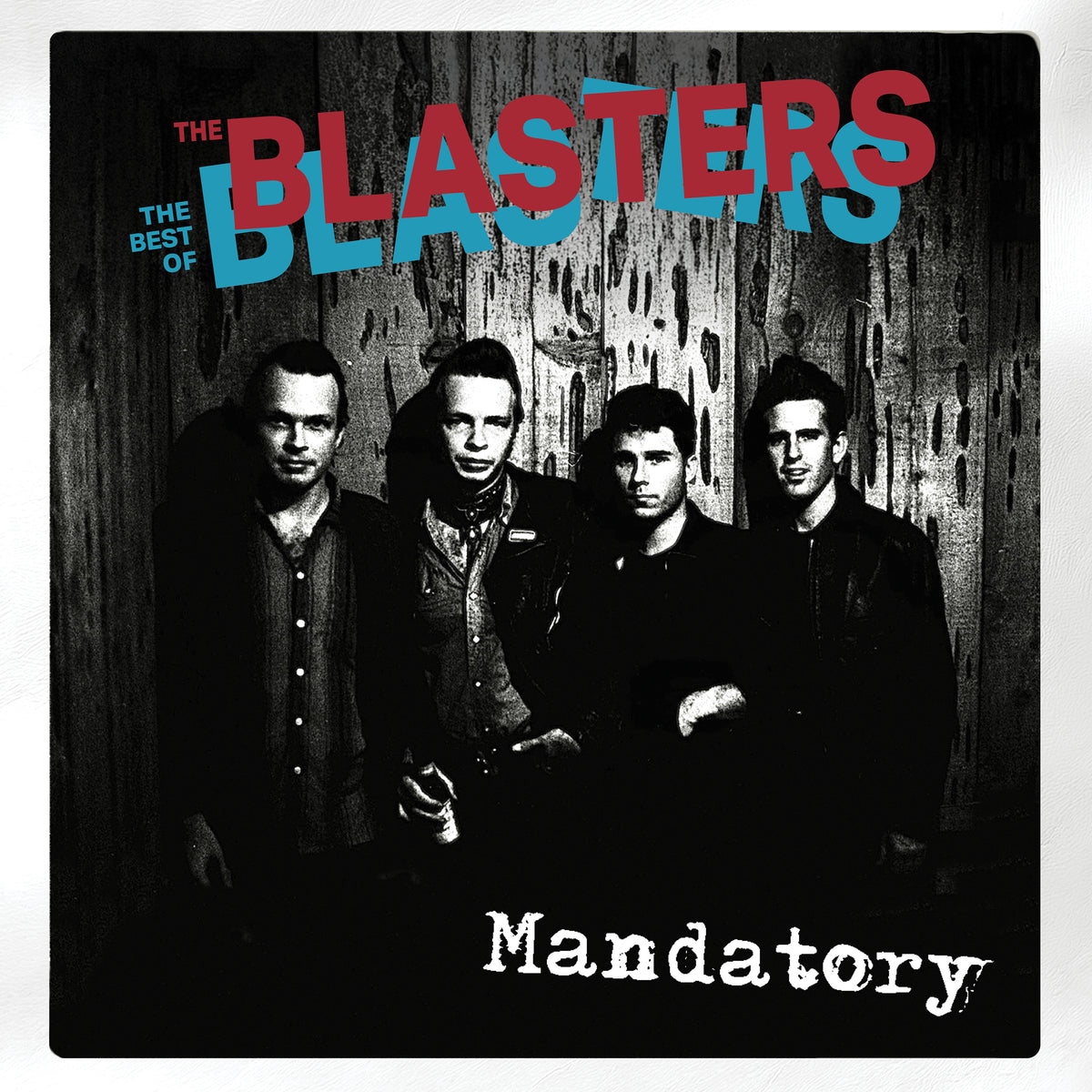 The Blasters - Mandatory: The Best Of The Blasters (LP)