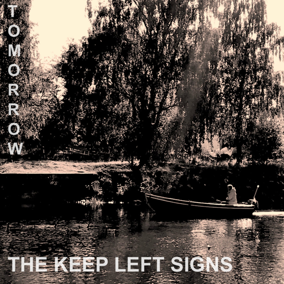 Keep Left Signs - Tomorrow (LP)