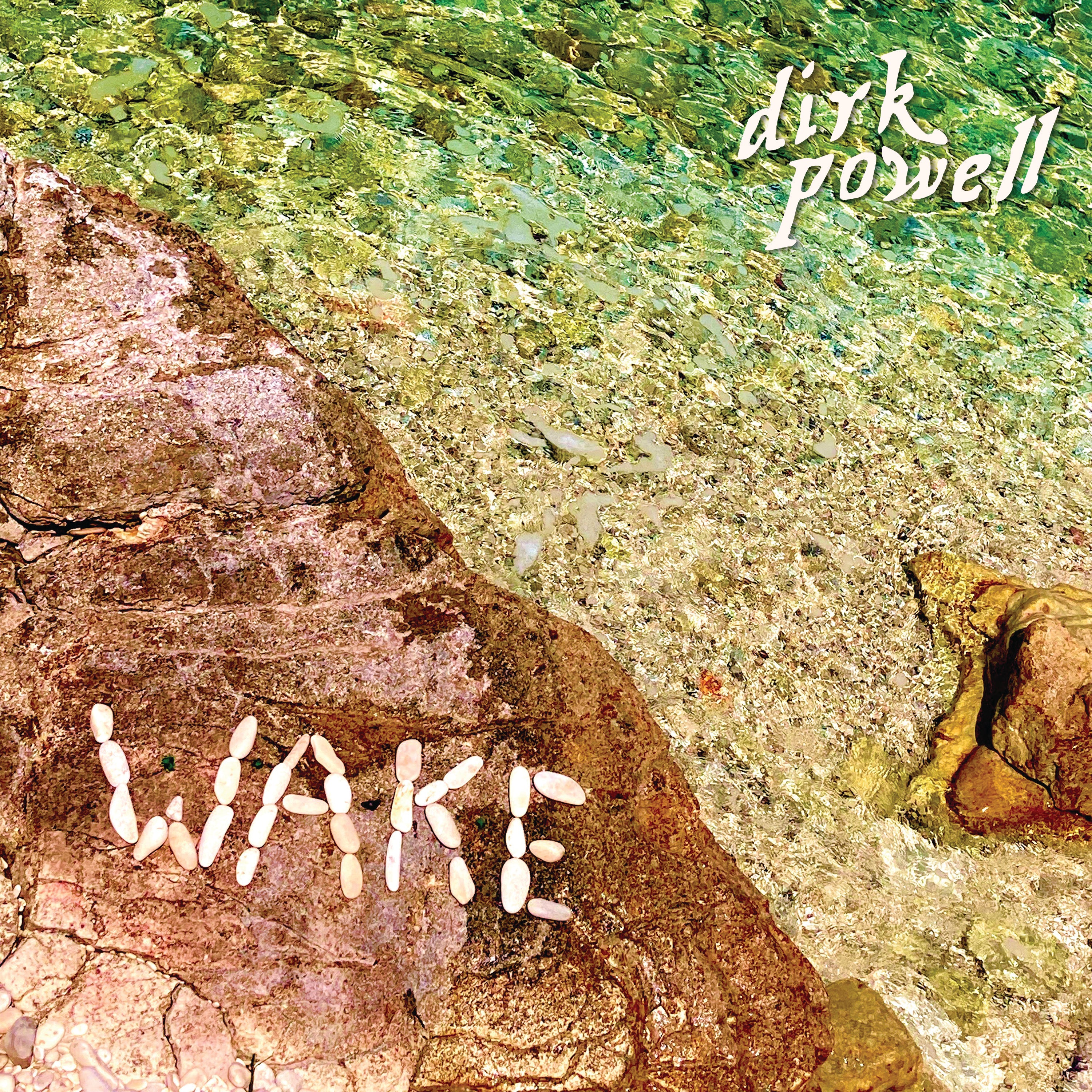 Dirk Powell - Wake (CD)