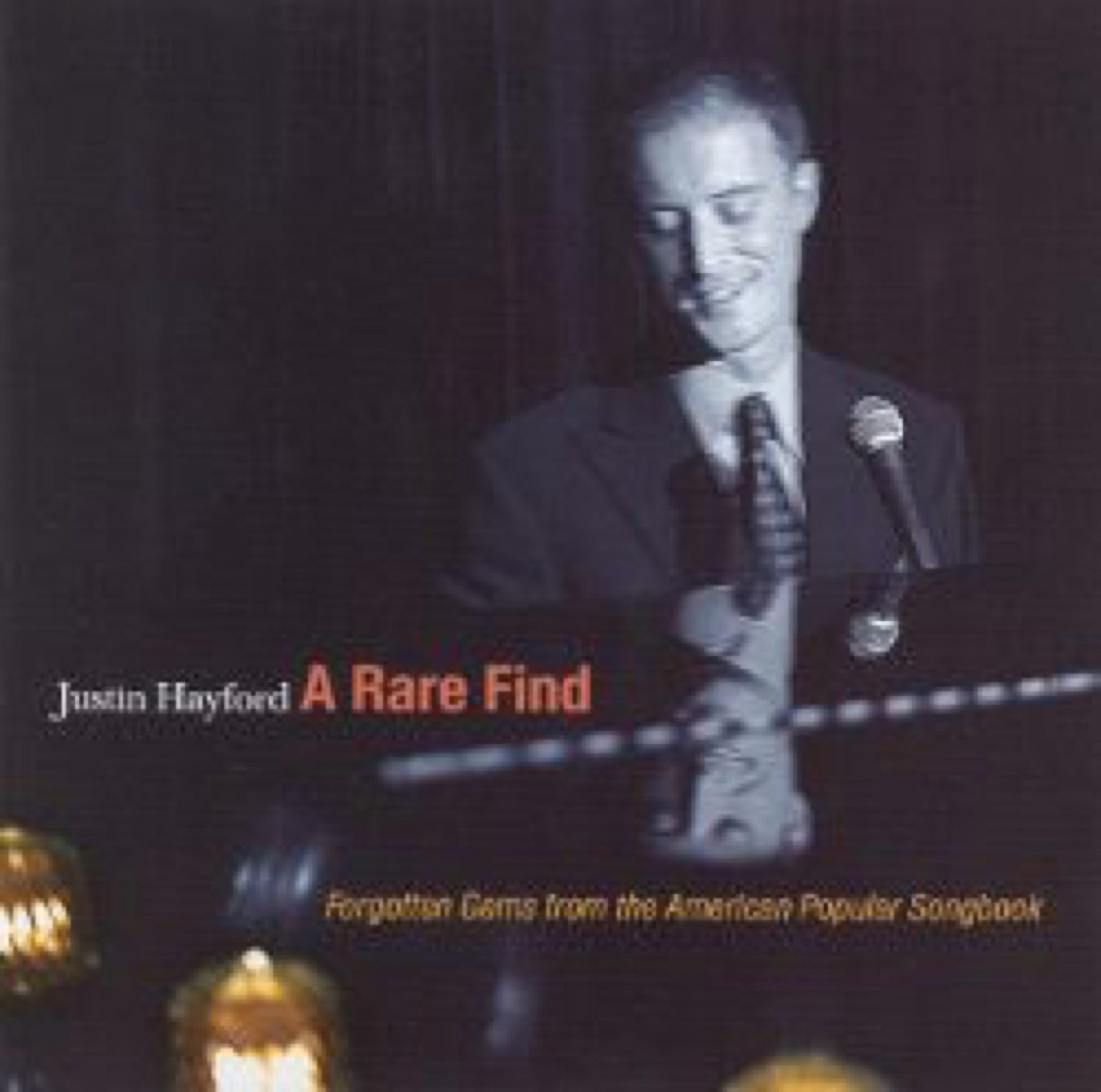 Justin Hayford - A Rare Find (CD)