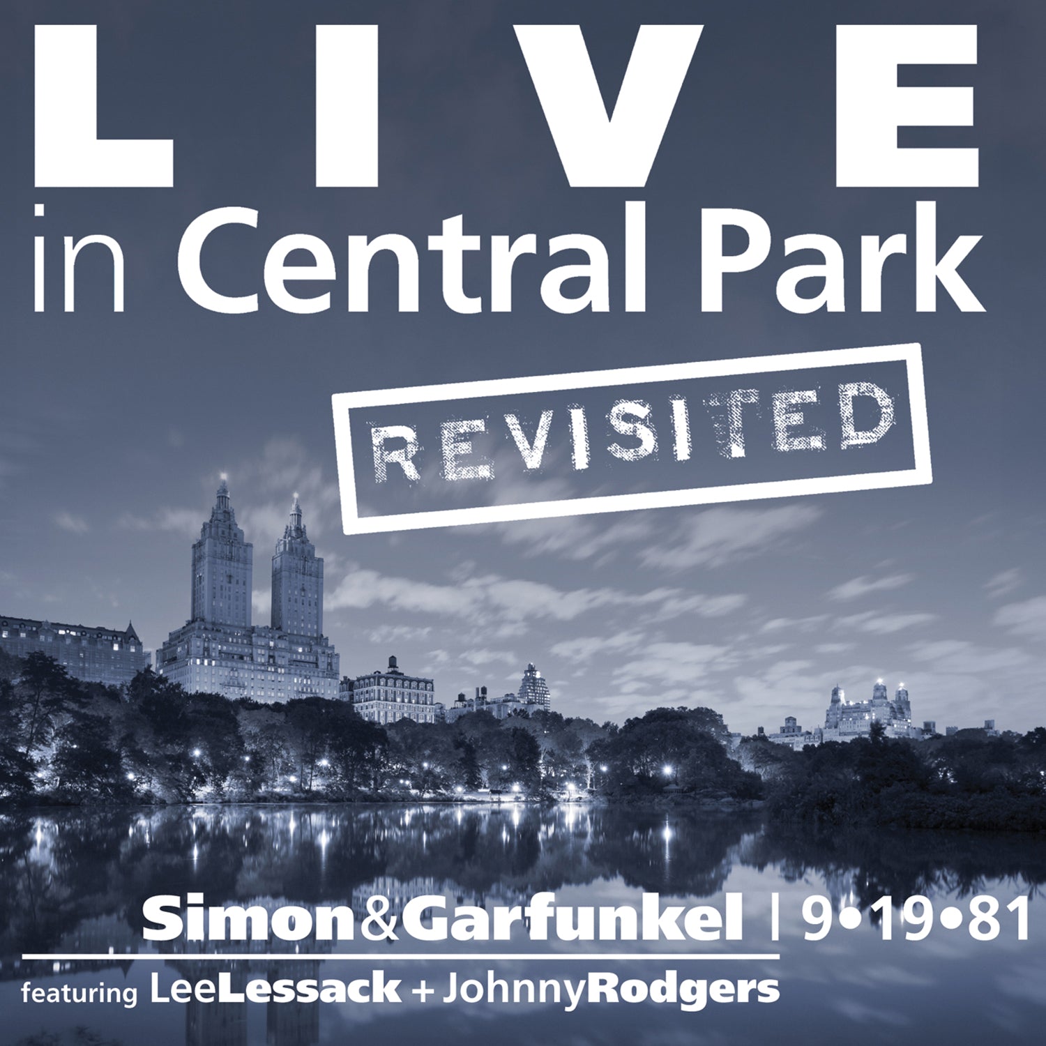 Lessack, Lee/rodgers, Johnny - Live In Central Park Revisited: Simon & Garfunkel (CD)