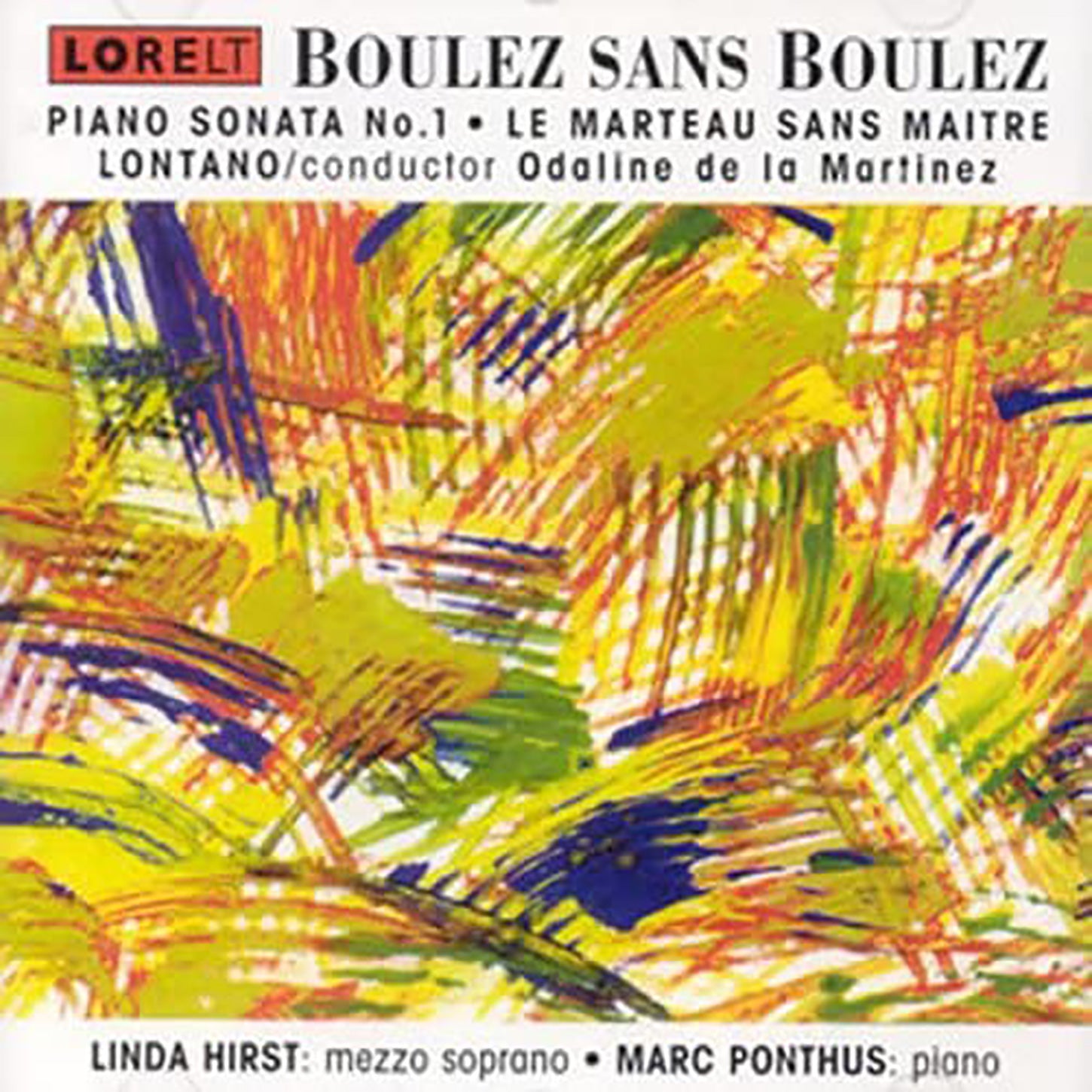 Mark Ponthus & Linda Hirst & Lontano - Boulez Sans Boulez (CD)