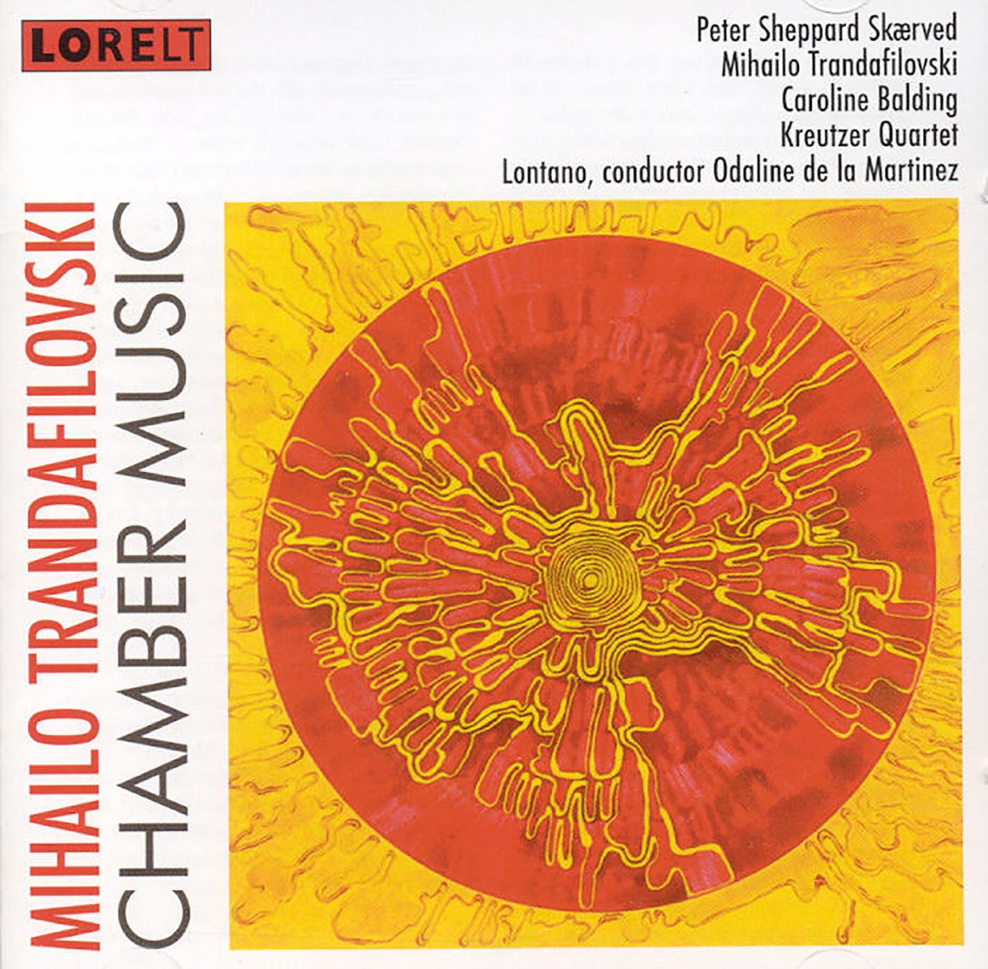 Lontano & Skærved Peter Sheppard & Kreutzer Quartet - Mihailo Trandafilovski: Chamber Music (CD)