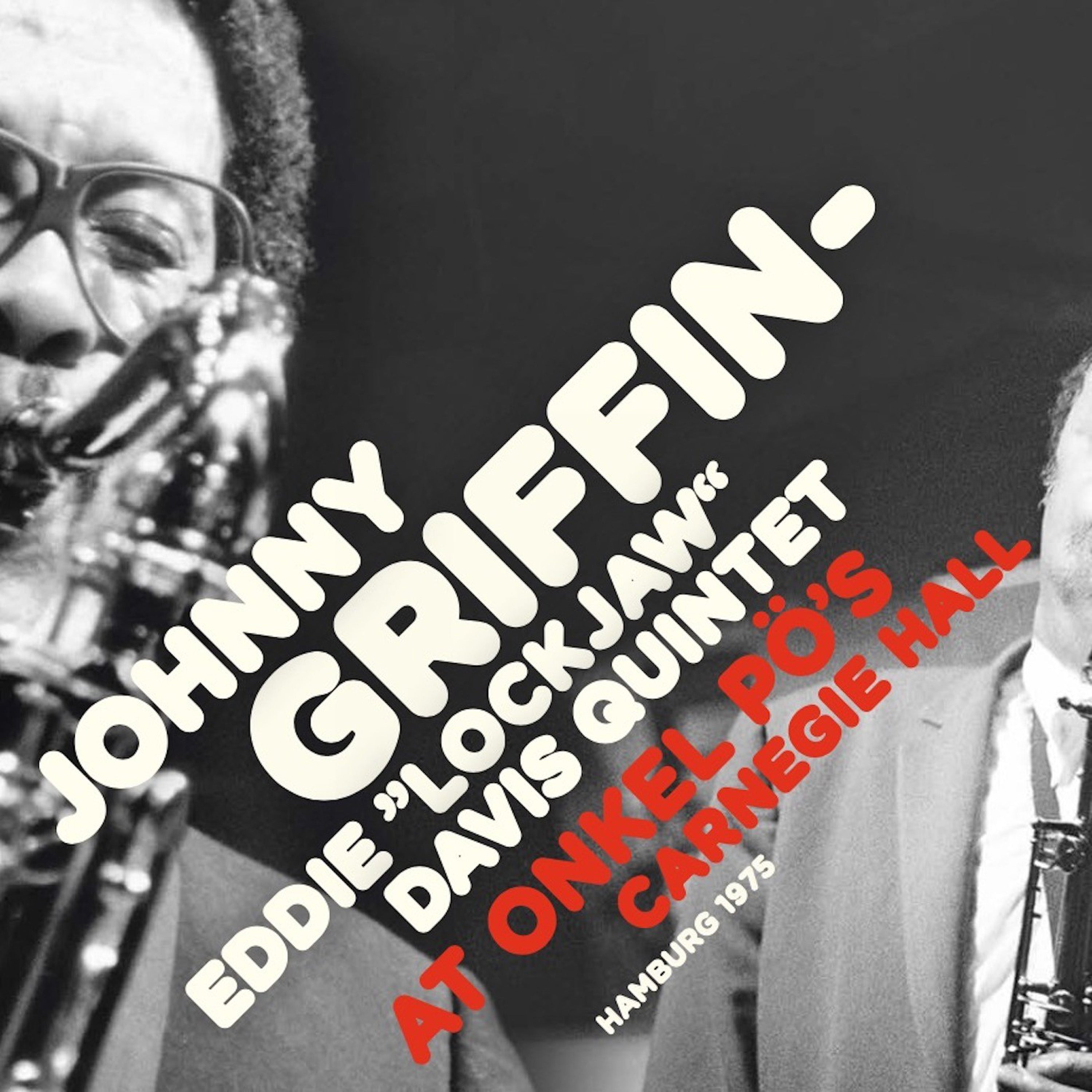 Johnny Griffin & Eddie Lockjaw Davis - At Onkel Pö's Carnegie Hall: Hamburg '75 (180gr.) (LP)