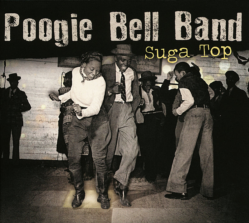 Poogie Bell Band - Suga Top (LP)