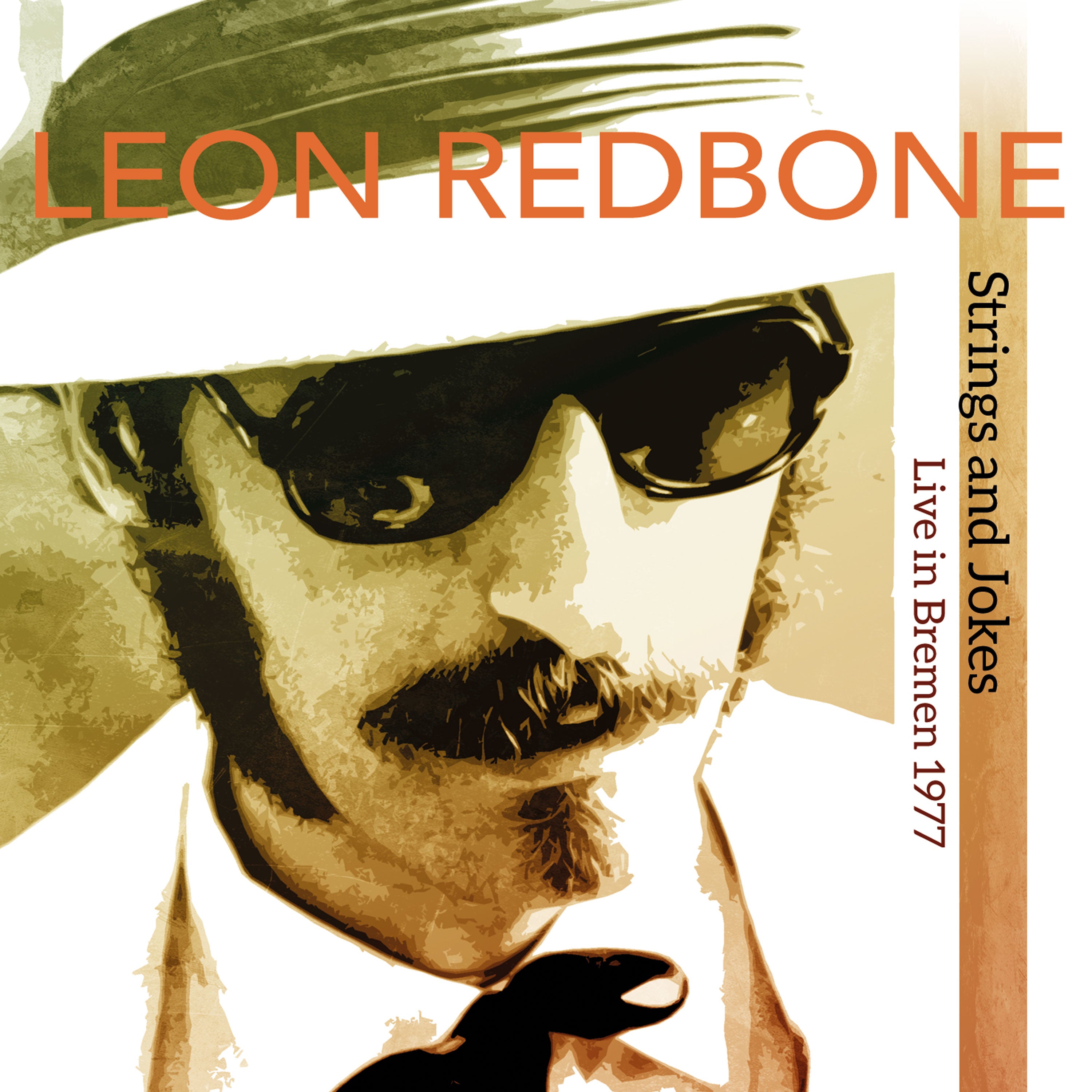 Leon Redbone - Strings And Jokes, Live In Bremen 1977 (CD)
