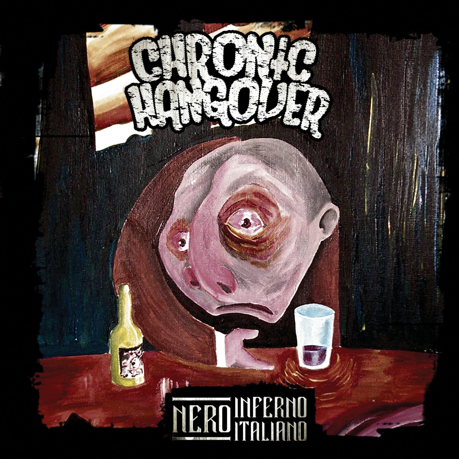 Chronic Hangover - Nero Inferno Italiano (CD)