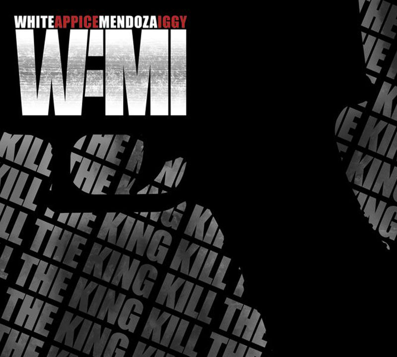 WAMI (White Appice Mendoza Iggy) - Kill The King (CD)