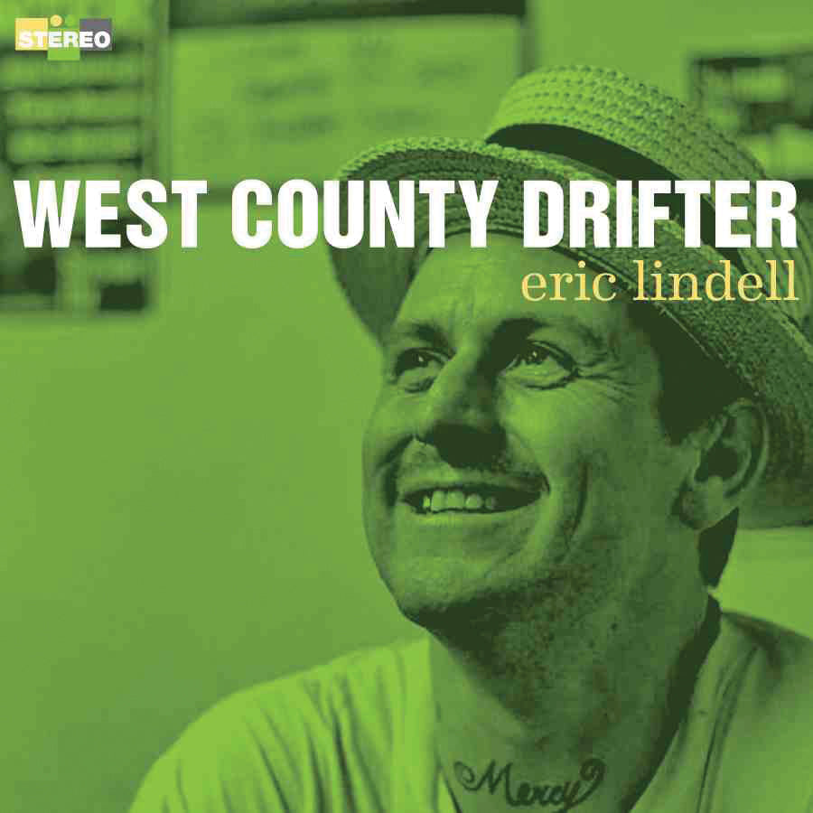 Eric Lindell - West County Drifter (LP)