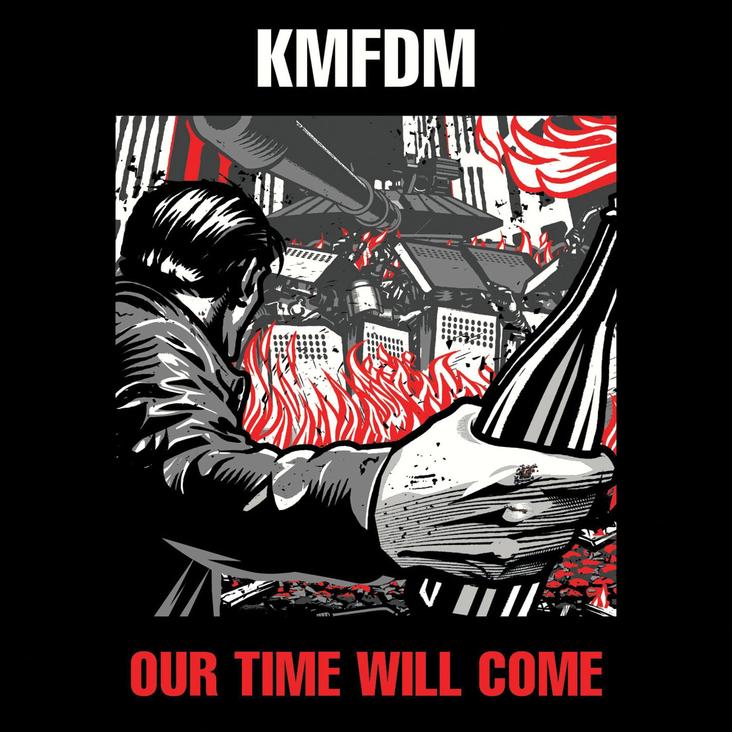 Kmfdm - Our Time Will Come (CD)