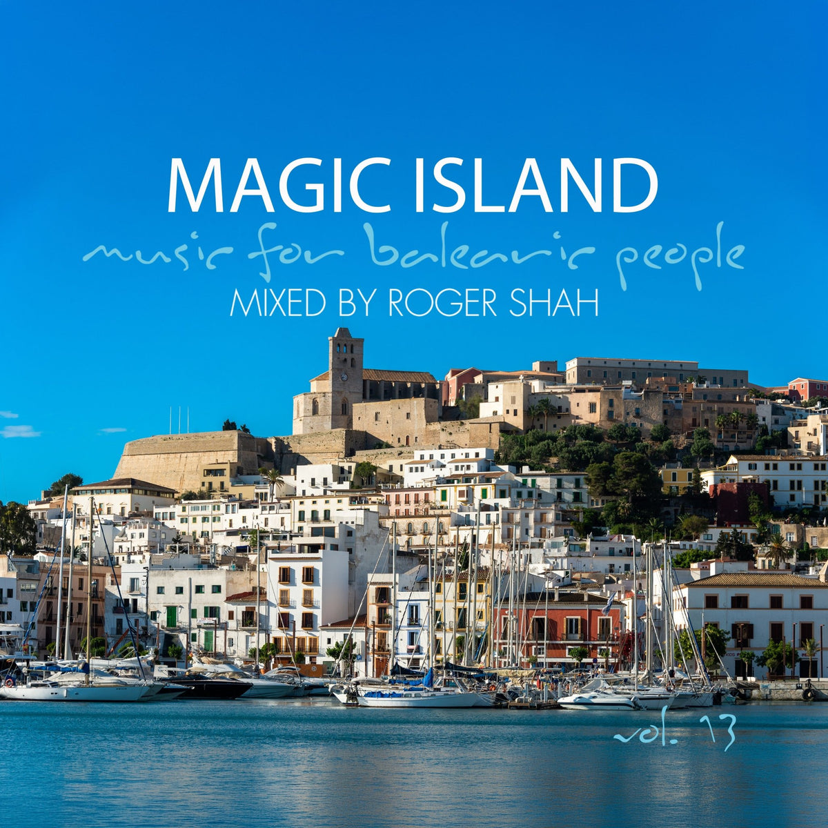 Roger Shah - Magic Island Vol. 13 (CD)