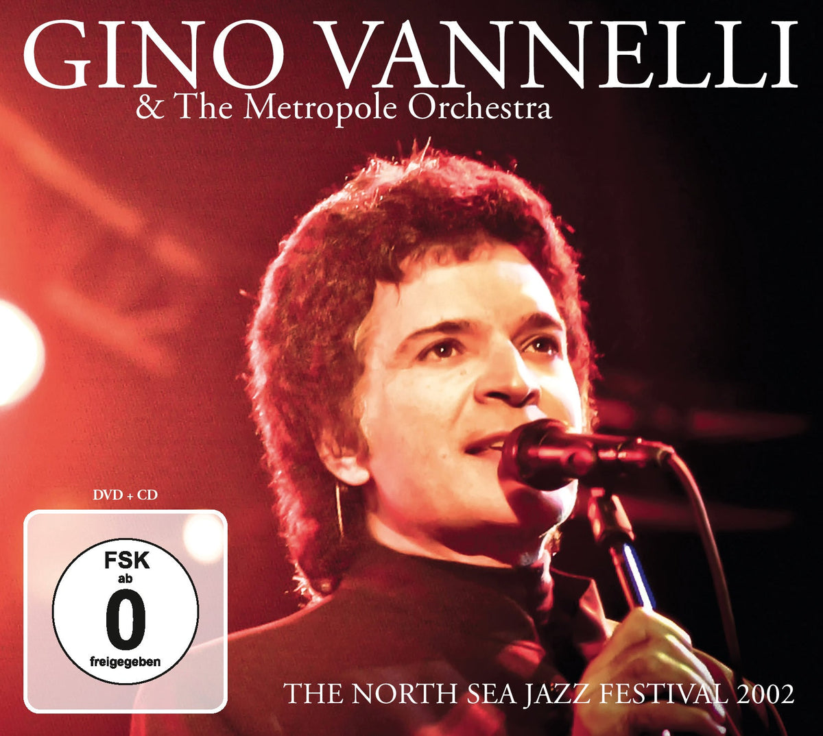Gino Vannelli & The Metropole Orchestra - The North Sea Jazz Festival 2002 (CD/DVD)