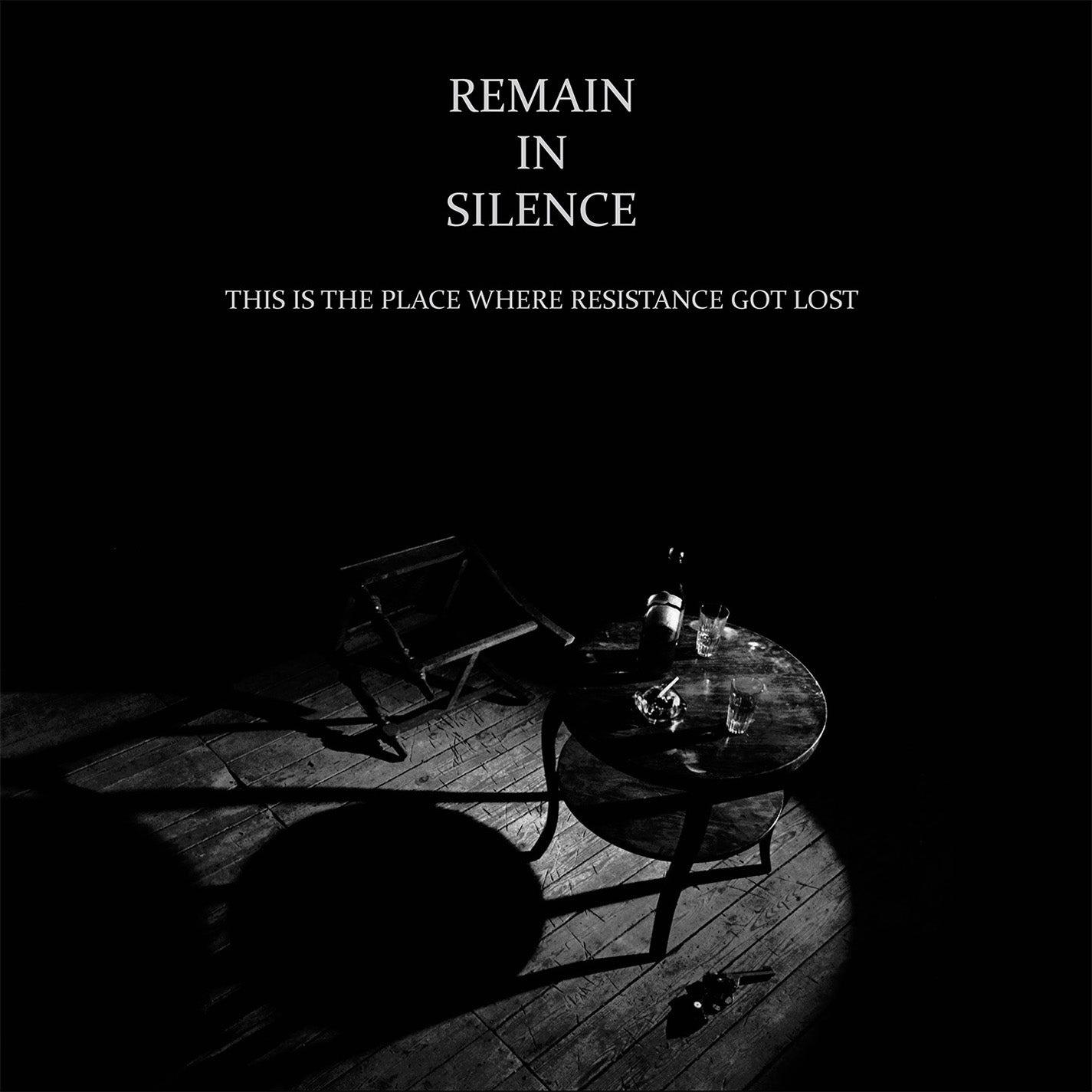 Remain In Silence - This Is The Place Where Resistance Got Lost 2014 (LP)