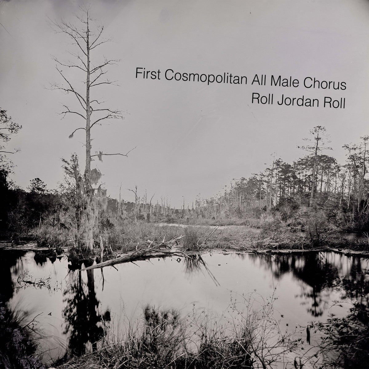 The First Cosmopolitans All Male Chorus - Roll Jordan Roll (CD)