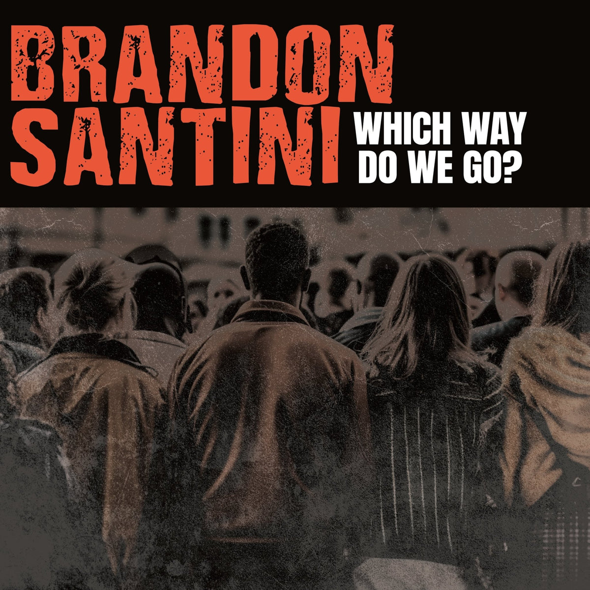 Brandon Santini - Which Way Do We Go? (CD)