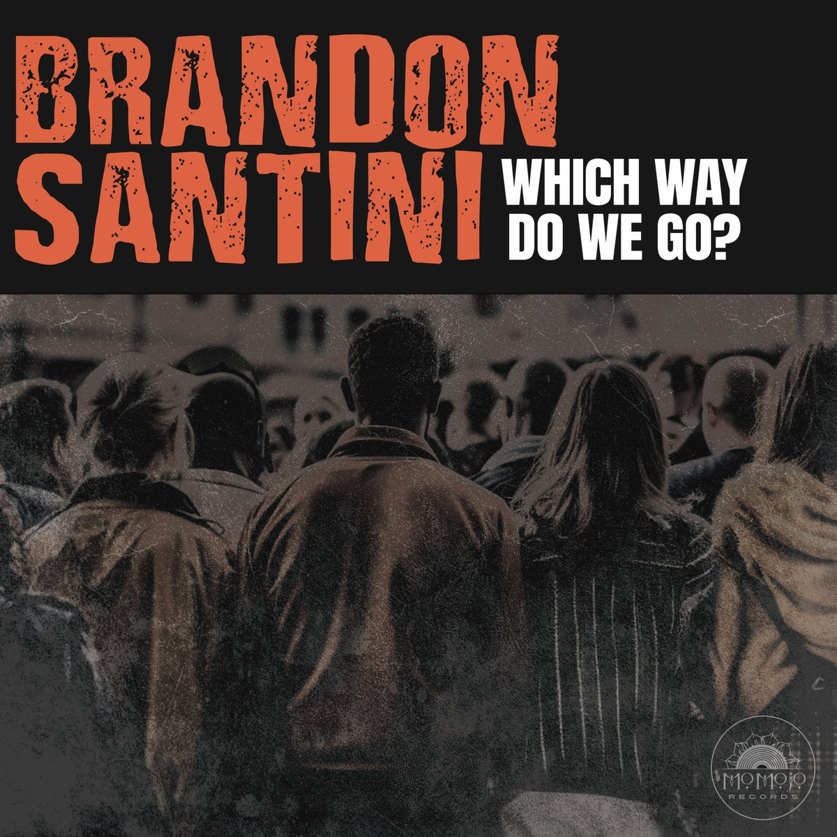 Brandon Santini - Which Way Do We Go? (Standard Black Vinyl Version) (LP)