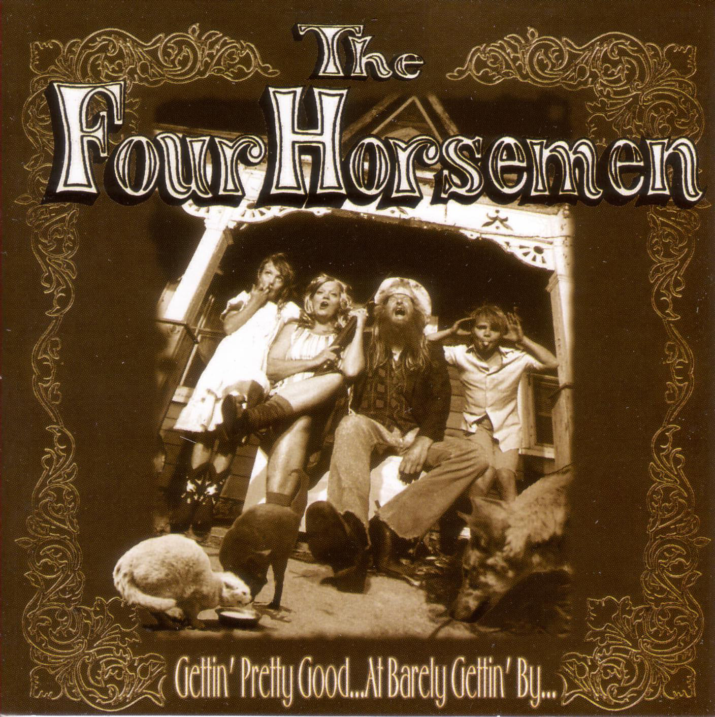 Four Horsemen - Gettin Pretty Good (CD)
