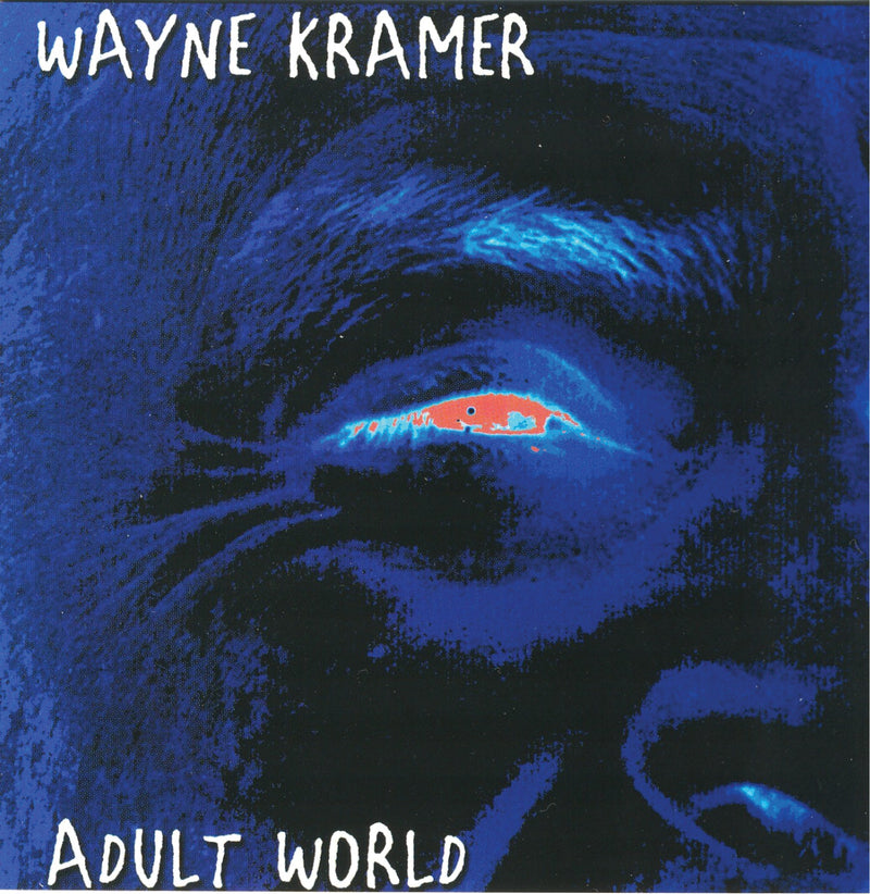 Wayne Kramer - Adult World (CD)
