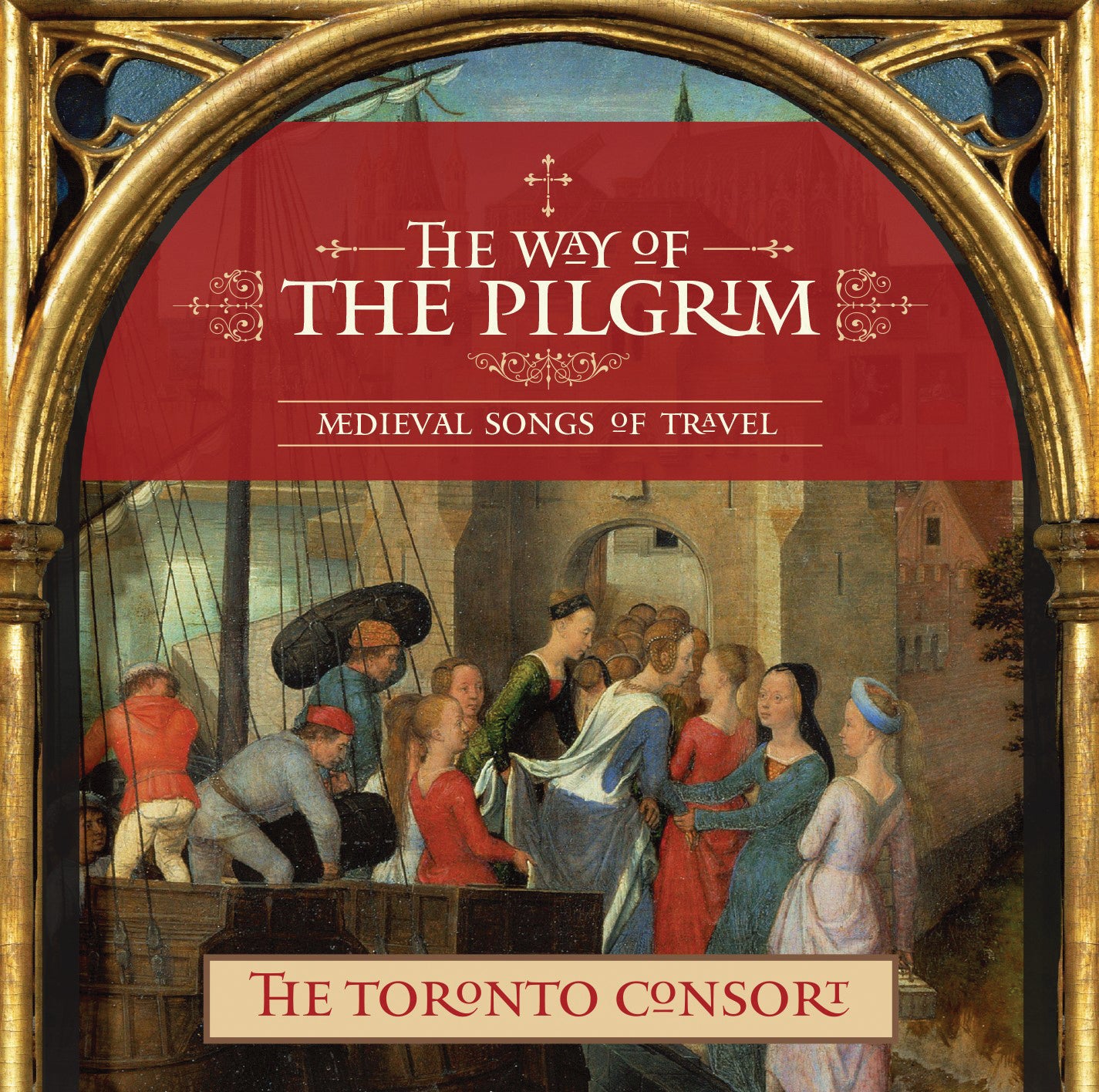 Toronto Consort - The Way of the Pilgram (CD)