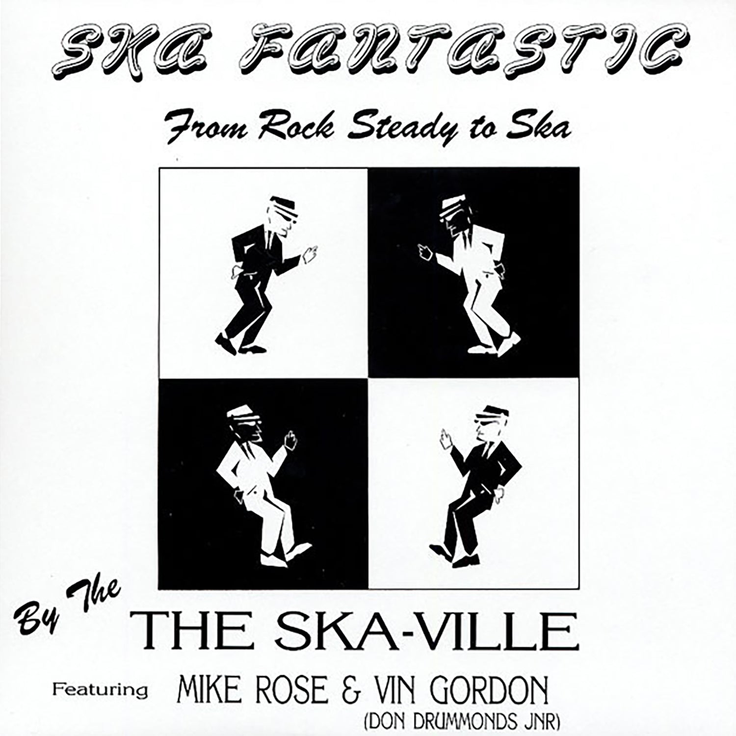 Ska-ville Featuring Mike Rose & Vin Gordon (Don Drummond Jr.) - Ska Fantastic From Rock Steady To Ska (LP)