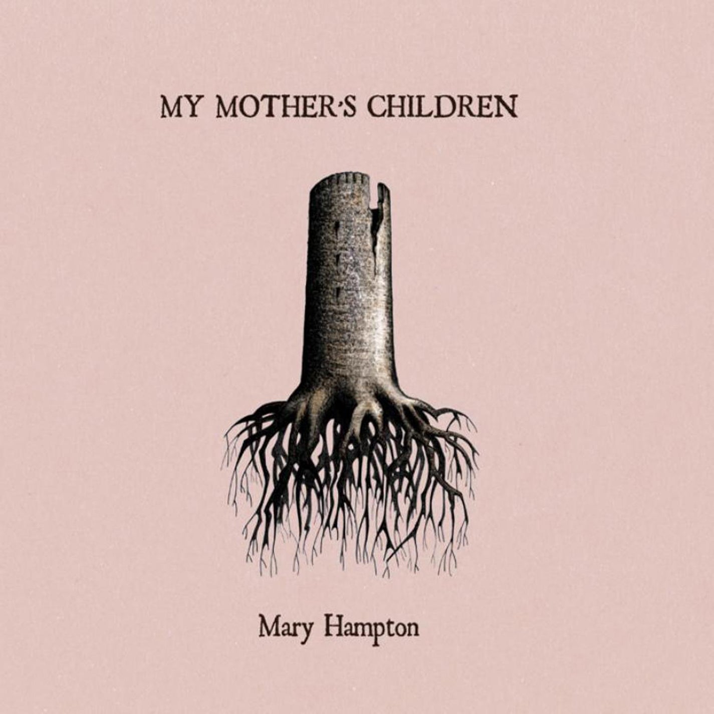 Mary Hampton - My Mother's Children (CD)