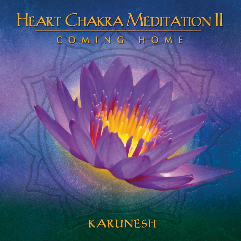 Karunesh - Heart Chakra Meditation Ii: (CD)