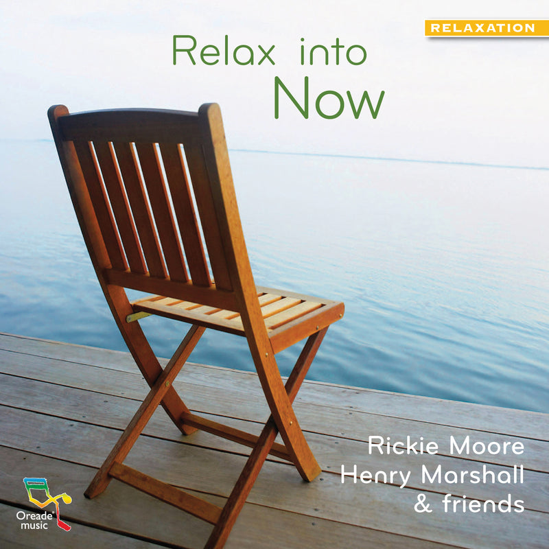Rickie Moore & Henry Marshall - Relax Into Now (CD)