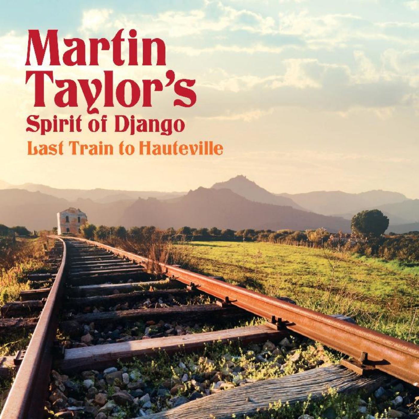 Martin Taylor - Last Train To Hauteville (CD)