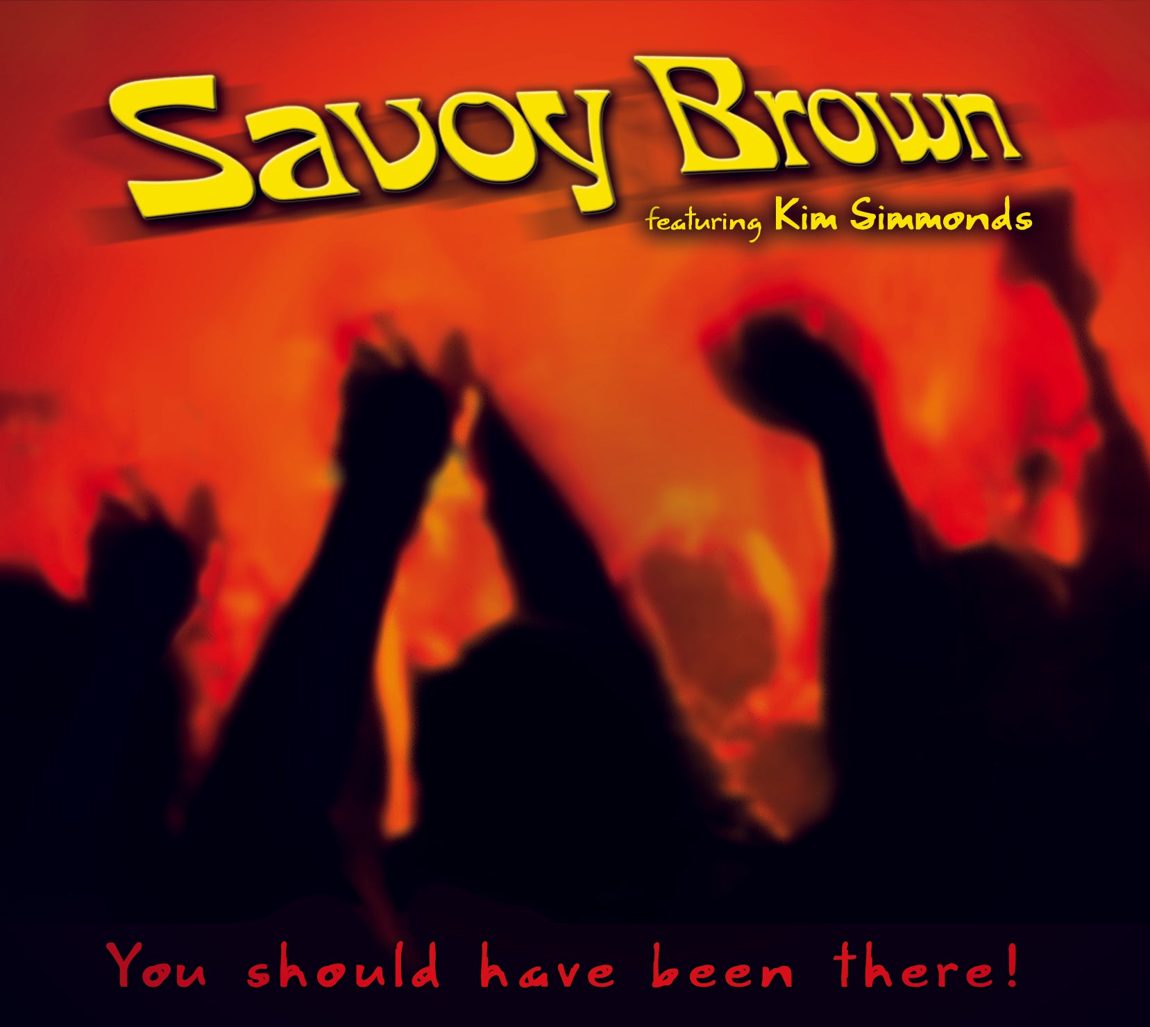 Savoy Brown & Kim Simmonds - You Should Have Been There (CD)